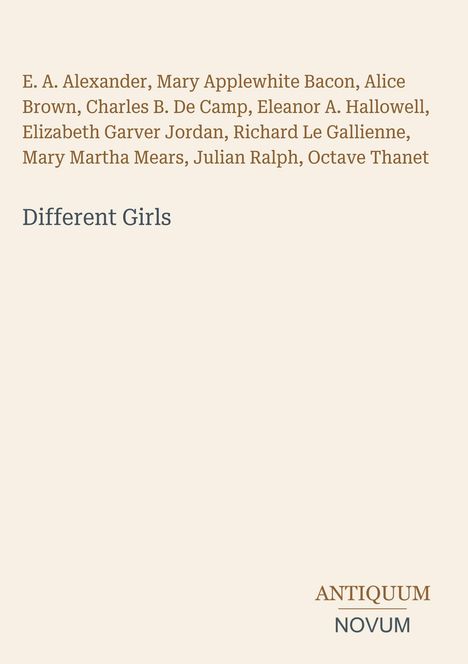 Namen von Autoren, Titel "Different Girls", unten rechts "ANTIQUM NOVUM". Beige Hintergrund, minimalistisch gestaltet.