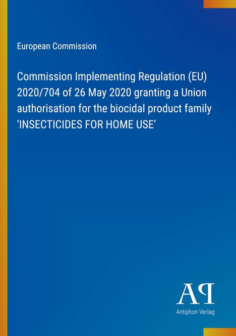 Text: „European Commission. Commission Implementing Regulation (EU) 2020/704 of 26 May 2020...“ Unten ein Verlag-Logo.