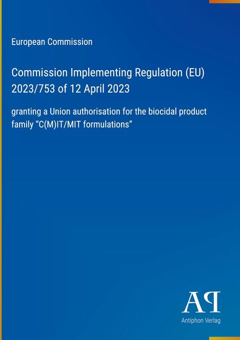Titel: "Commission Implementing Regulation (EU) 2023/753" von der Europäischen Kommission. Einfaches, blaues Design.