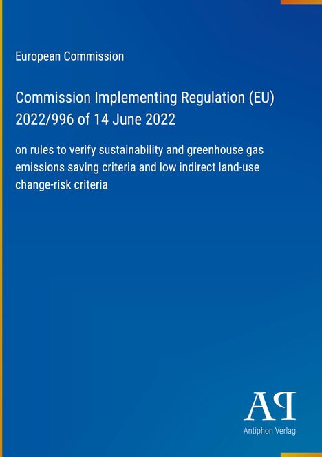 Titel: "Commission Implementing Regulation (EU) 2022/996". Enthält EU-Verordnungstext. Blaues Cover mit Verlagssignet.