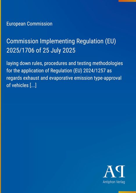 "Commission Implementing Regulation (EU) 2025/1706 of 25 July 2025" auf blauem Hintergrund. Unten rechts ein Logo.