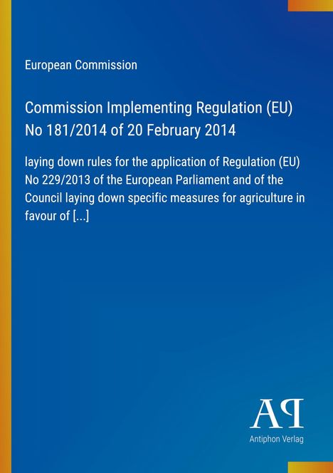 Text: "European Commission", "Commission Implementing Regulation (EU) No 181/2014 of 20 February 2014", blauer Hintergrund.