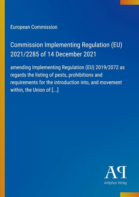 "Commission Implementing Regulation (EU) 2021/2285 of 14 December 2021" auf blauem Hintergrund links gelbes Band.