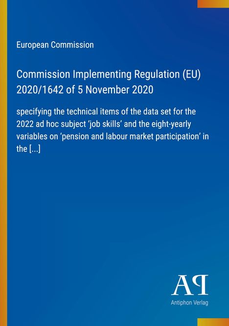 Text: "European Commission, Commission Implementing Regulation (EU) 2020/1642 of 5 November 2020." Unten rechts: Logo "Antiphon Verlag". Hintergrund: Blau mit gelbem Streifen links.