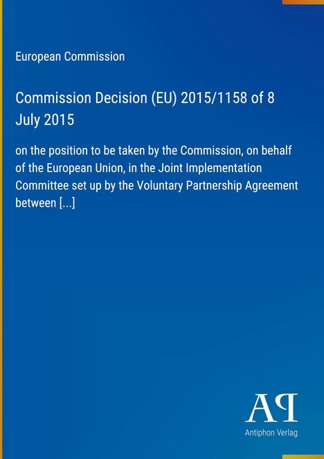 Text: "European Commission, Commission Decision (EU) 2015/1158 of 8 July 2015". Blauer Hintergrund, Logo rechts unten.