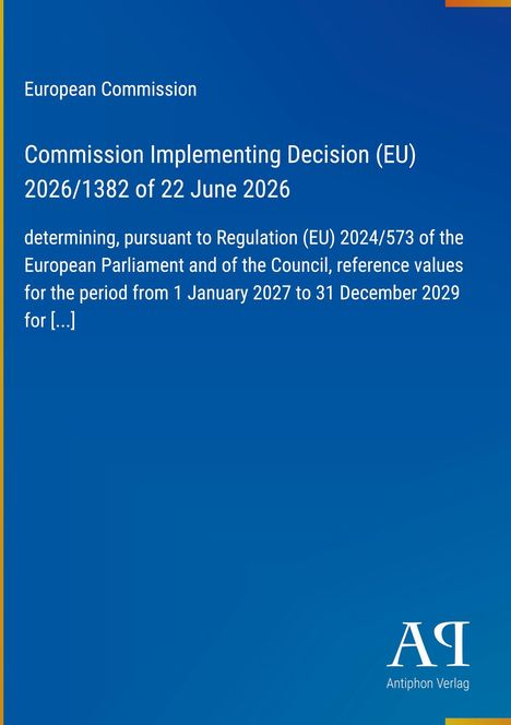 Text: "European Commission, Commission Implementing Decision (EU) 2026/1382 of 22 June 2026." Blau mit weißem Text. Logo unten.