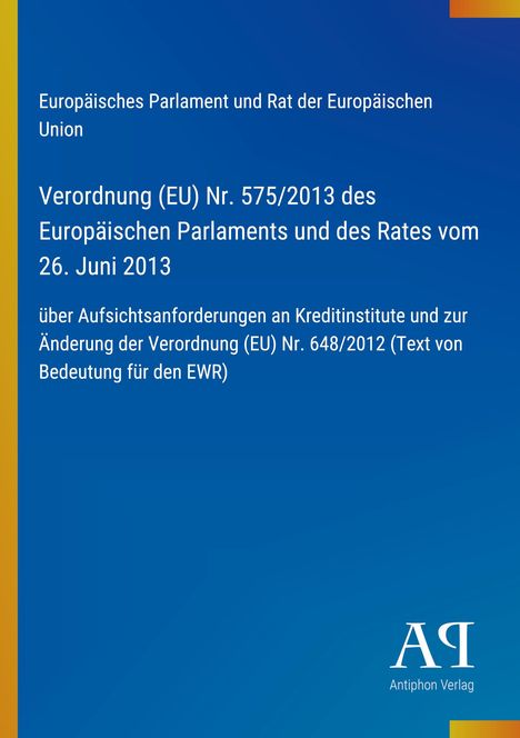 Verordnungstext und Titel des Europäischen Parlaments auf blauem Hintergrund; unten rechts Logo "Antiphon Verlag".