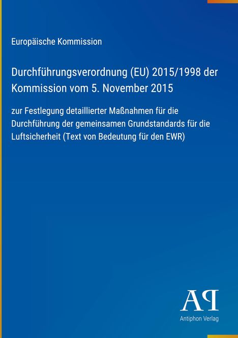 Europäische Kommission: Durchführungsverordnung (EU) 2015/1998 zur Luftsicherheit. Blauer Hintergrund mit Logo.