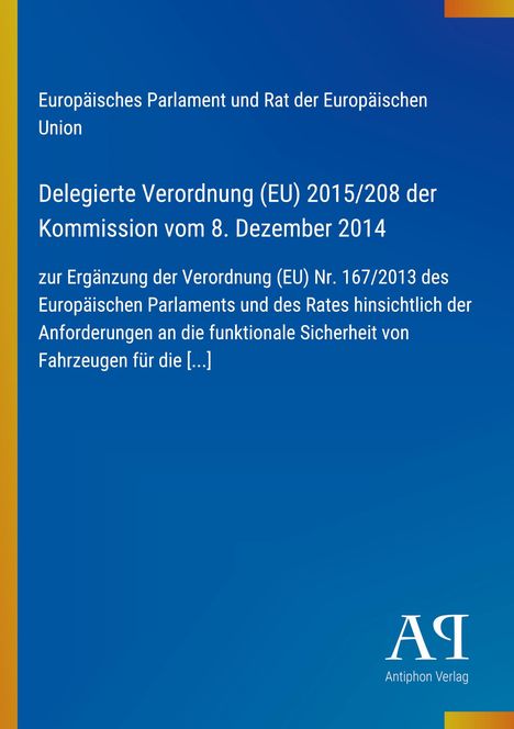 Europäisches Parlament und Rat der Europäischen Union, Verordnung (EU) 2015/208, Antiphon Verlag Logo, blauer Hintergrund.