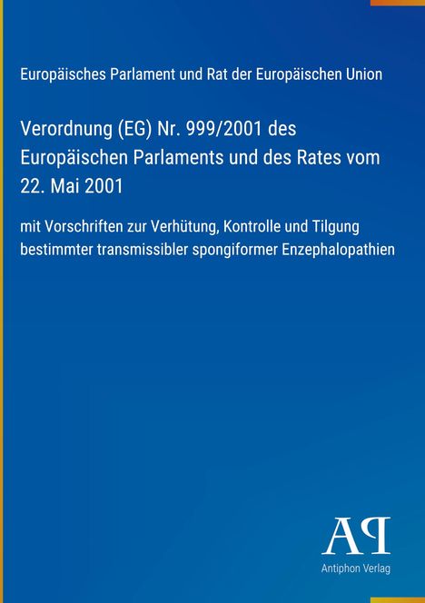 Text: "Europäisches Parlament... 22. Mai 2001... Enzephalopathien". Blaue Fläche, weißer Text, Logo unten rechts.