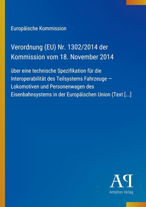 Titeltext: Verordnung (EU) Nr. 1302/2014 der Kommission. Blauer Hintergrund, seitlicher gelber Streifen. Logo unten rechts.