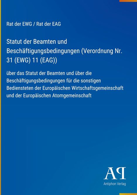 "Statut der Beamten und Beschäftigungsbedingungen (Verordnung Nr. 31 (EWG) 11 (EAG))" auf blauem Hintergrund. Rechts ein Logo.