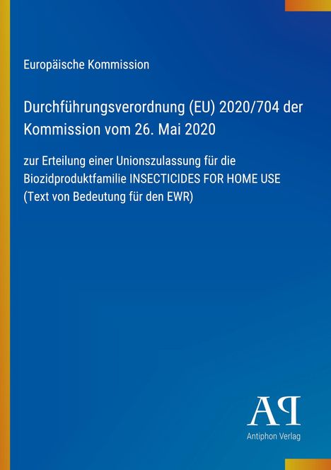 Europäische Kommission: Durchführungsverordnung (EU) 2020/704 der Kommission vom 26. Mai 2020. Blau und minimalistisch.