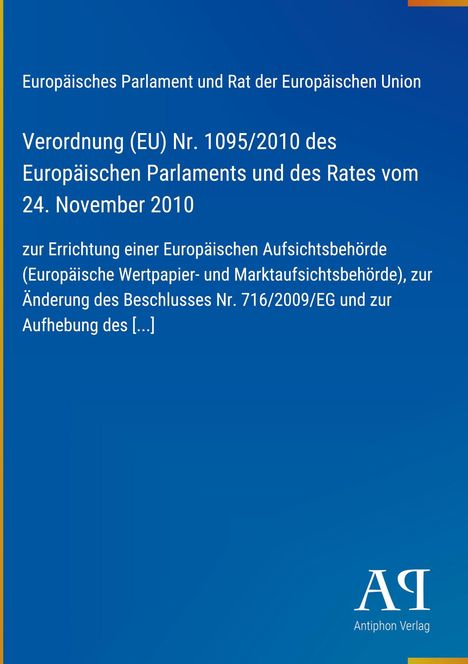 "Verordnung (EU) Nr. 1095/2010 zur Errichtung einer Europäischen Aufsichtsbehörde." Blauer Hintergrund, gelber Rand.