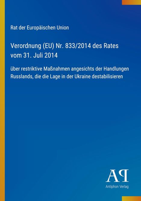 Text über EU-Verordnung zu restriktiven Maßnahmen gegen Russland. Logo des Antiphon Verlags, blauer Hintergrund.