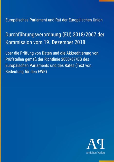 Text: Durchführungsverordnung (EU) 2018/2067. 
Illustration mit blauem Hintergrund, weißer Schrift.