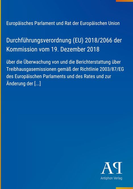 Durchführungsverordnung (EU) 2018/2066, Überwachung Treibhausgasemissionen, blaues Hintergrund, Antiphon Verlag Logo.