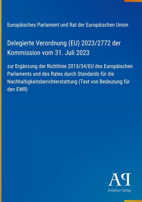 Titel: Delegierte Verordnung (EU) 2023/2772 vom 31. Juli 2023. Unten rechts ein Verlagslogo.