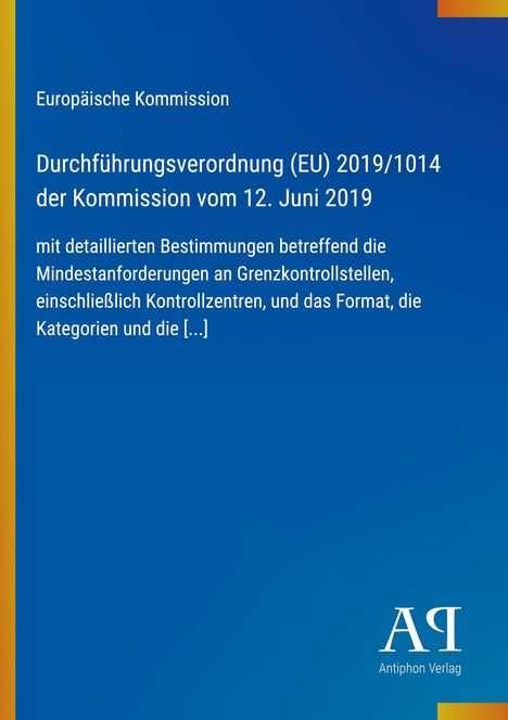 Text: Durchführung 2019/1014 d. Kommission, EU, mind. Anforderungen Kontrollstellen. Design: Blau mit gelben Streifen.