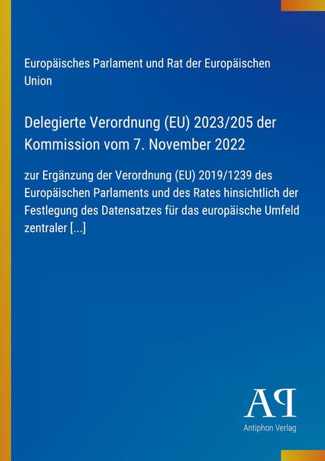 Text: Verordnung (EU) 2023/205 der Kommission, 7. November 2022. Inhalt über EU-Datensatzregelung. Logo: Antiphon Verlag.