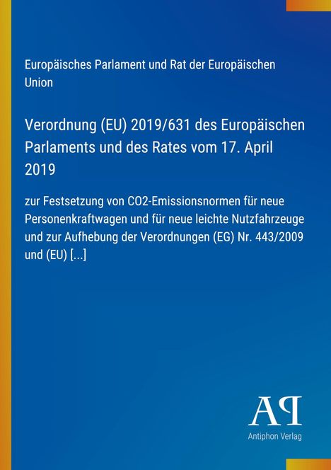 Cover in Blau mit weißen Texten, oben steht: "Europäisches Parlament und Rat der Europäischen Union". Unten: "PA Antiphon Verlag".