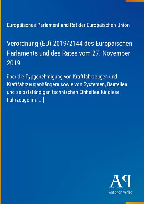 Verordnung (EU) 2019/2144 des Europäischen Parlaments über Typgenehmigung von Kraftfahrzeugen, blauer Hintergrund.