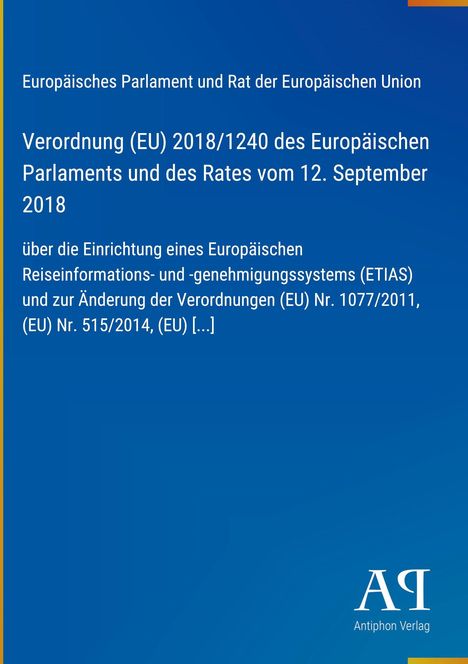 Text über Verordnung (EU) 2018/1240 zu ETIAS. Oben ist der Titel, unten rechts ein weißes Logo „Antiphon Verlag“.