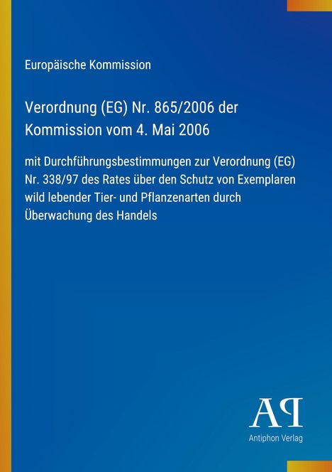 Verordnung (EG) Nr. 865/2006 der Kommission, Schutz wild lebender Tier- und Pflanzenarten. Blau mit gelbem Rand.