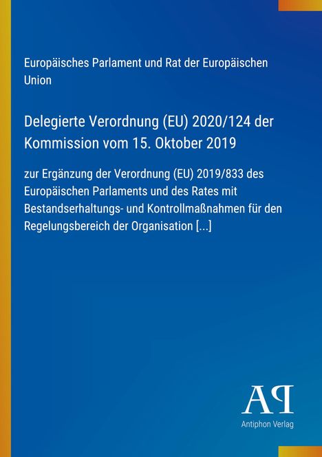 Europäisches Parlament, Verordnung (EU) 2020/124, Kommission 15.10.2019. Blauer Hintergrund, kleines Logo.