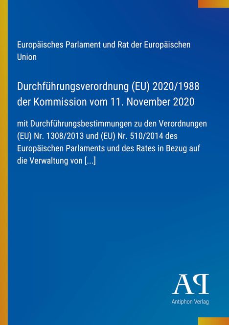 Titel: Durchführungsverordnung (EU) 2020/1988. Blaues Cover mit gelbem Rand, Logo "AR" von Antiphon Verlag.