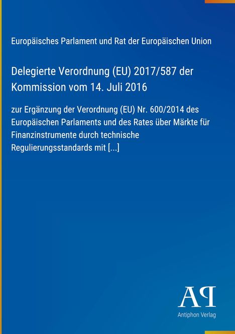 Ein blaues Cover mit Titel der EU-Verordnung (EU) 2017/587 vom 14. Juli 2016, herausgegeben vom Antiphon Verlag.