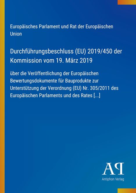 Durchführungsbeschluss (EU) 2019/450, Kommission, 19. März 2019; Blaues Design, Logo von Antiphon Verlag unten rechts.