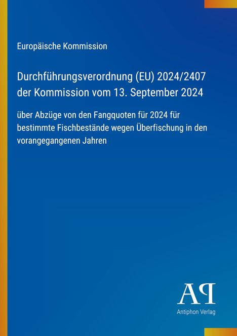 Text über Fangquoten-Verordnung, EU 2024, auf blauem Grund. Oben gelber Streifen; unten Logo "A" mit Verlagstext.