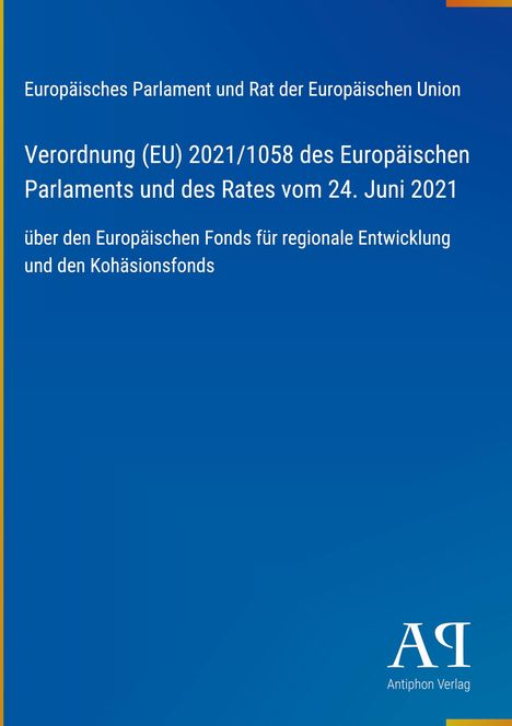 Verordnung (EU) 2021/1058 über Mittel zur regionalen Entwicklung. Blaues Design mit gelbem Streifen links.