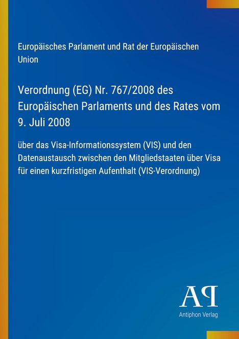 Text über EU-Verordnung über das Visa-Informationssystem (VIS). Blauer Hintergrund, farbiger Rand, Verlag-Logo.