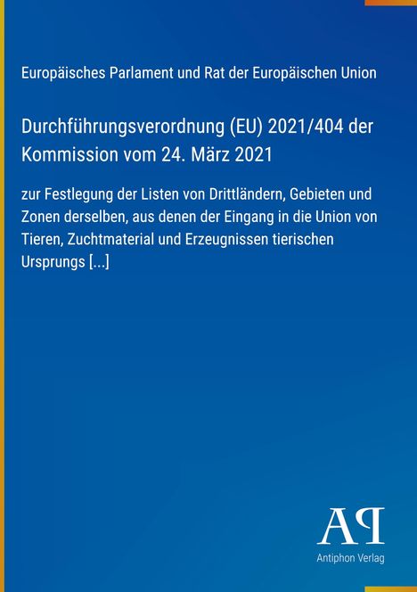 Durchführungsverordnung (EU) 2021/404 vom 24. März 2021, Listen von Drittländern betreffend, blauer Hintergrund.