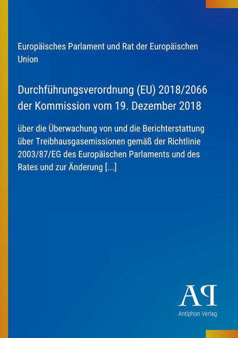 Text: Europäisches Parlament und Rat der EU, Verordnung (EU) 2018/2066, Treibhausgasemissionen. Blaue Hintergrundfarbe.
