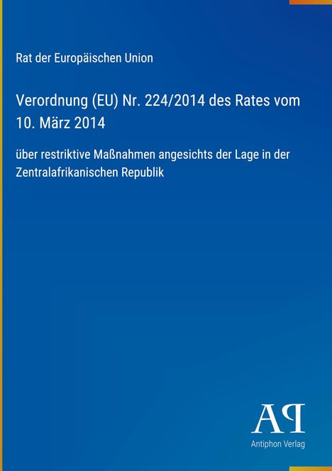 Titel: "Rat der Europäischen Union Verordnung (EU) Nr. 224/2014". Blauer Hintergrund mit Verlagslogo unten.