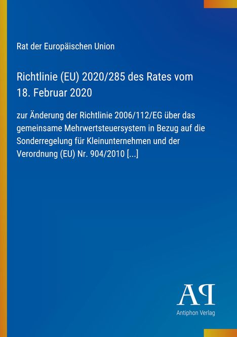 Text: "Rat der Europäischen Union. Richtlinie (EU) 2020/285 des Rates ... 18. Februar 2020 ...". Blaues Design mit einem Logo.