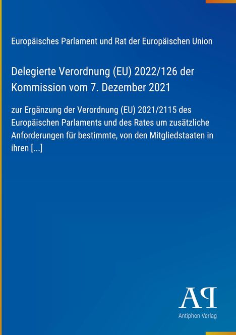 "Delegerte Verordnung (EU) 2022/126; Europäisches Parlament, 7. Dezember 2021, auf blauem Hintergrund, Logo unten rechts."