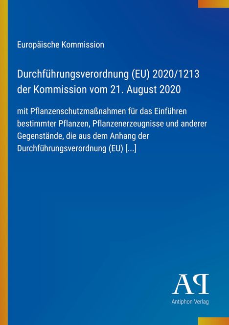 Europäische Kommission: Durchführungsverordnung (EU) 2020/1213 vom 21. August 2020; blaues Design mit gelbem Rand.