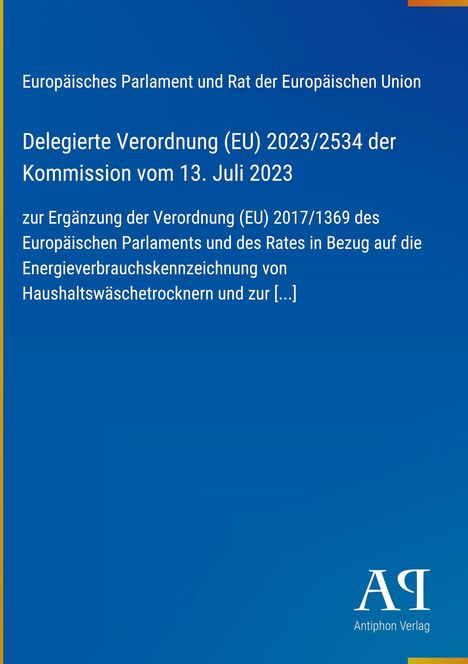Europäische Verordnung zur Energielabelung von Haushaltstrocknern. Blauer Hintergrund, Logo unten rechts.