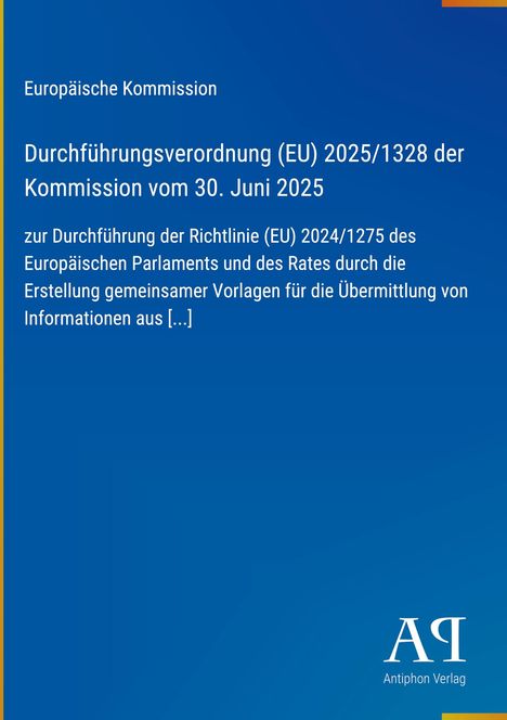 Durchführungsverordnung (EU) 2025/1328 der Kommission, blauer Hintergrund, Logo "ΑΡ", Antiphon Verlag.