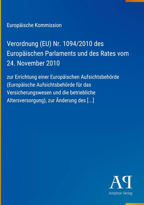 Text über Verordnung (EU) Nr. 1094/2010 zur Errichtung einer Europäischen Aufsichtsbehörde. Blauer Hintergrund.