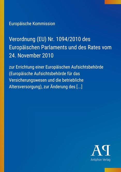 Text zur EU-Verordnung 1094/2010 zur Errichtung der Europäischen Aufsichtsbehörde, blauer Hintergrund.