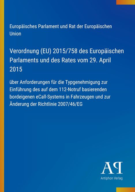 Europäische Verordnung über eCall-Systeme in Fahrzeugen, Typgenehmigung, Änderung Richtlinie 2007/46/EG. Blaues Design.