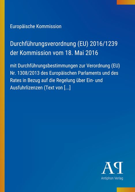 „Durchführungsverordnung (EU) 2016/1239 der Kommission vom 18. Mai 2016“, blauer Hintergrund, gelber Rand links.