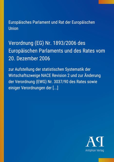 Covertext: Verordnung (EG) Nr. 1893/2006, EU Parlament. Blau mit gelbem Rand, Logo "ΑΓ Antiphon Verlag".