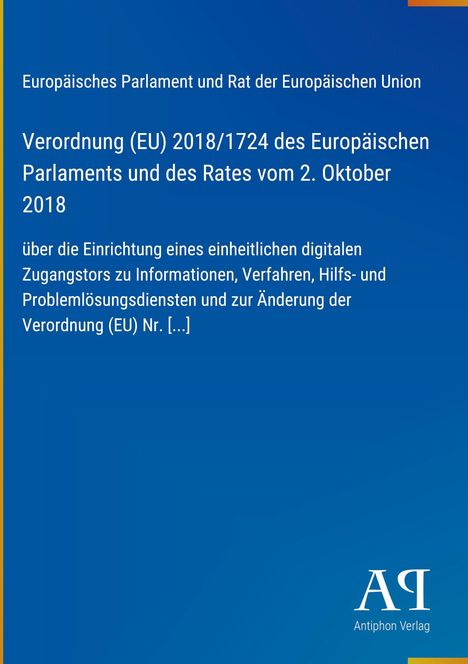 Verordnung (EU) 2018/1724 des Europäischen Parlaments und Rates, 2. Oktober 2018. Blaues Cover mit Verlag-Logo.