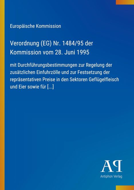 Text: "Europäische Kommission Verordnung (EG) Nr. 1484/95 der Kommission vom 28. Juni 1995."  
Ein blauer Hintergrund mit Texten in Weiß. Links ein gelber Streifen, unten ein Verlagslogo.